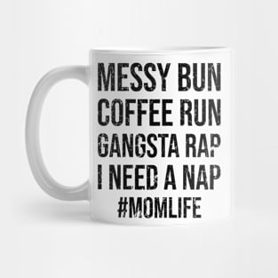 Mom Life Mug